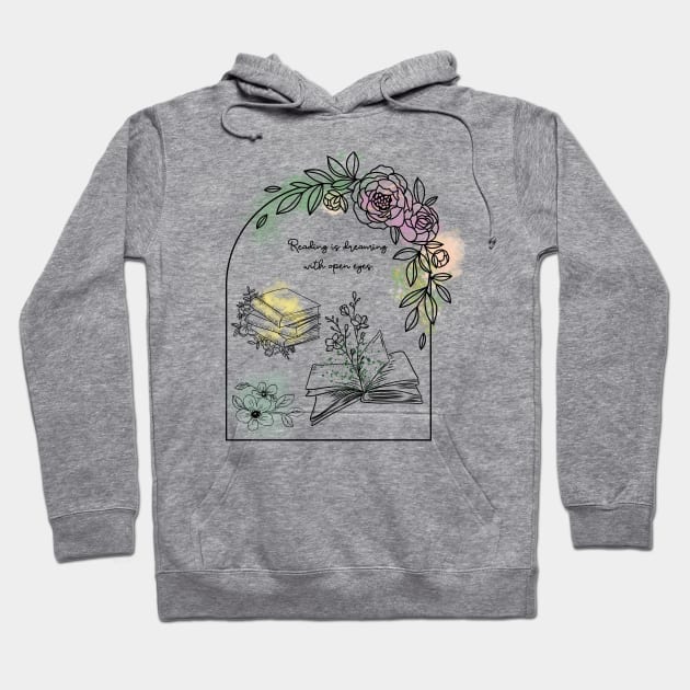 reading is dreaming with open eyes Hoodie by cocoCabot